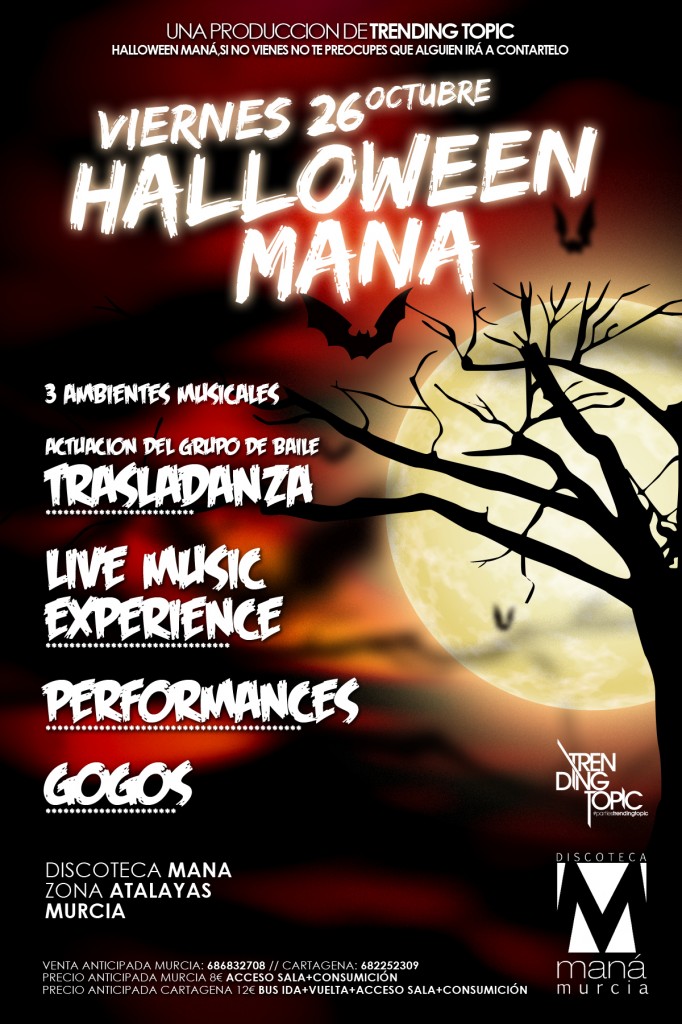 26 DE OCTUBRE FIESTA HALLOWEEN MANÁ MURCIA ZONA ATALAYAS